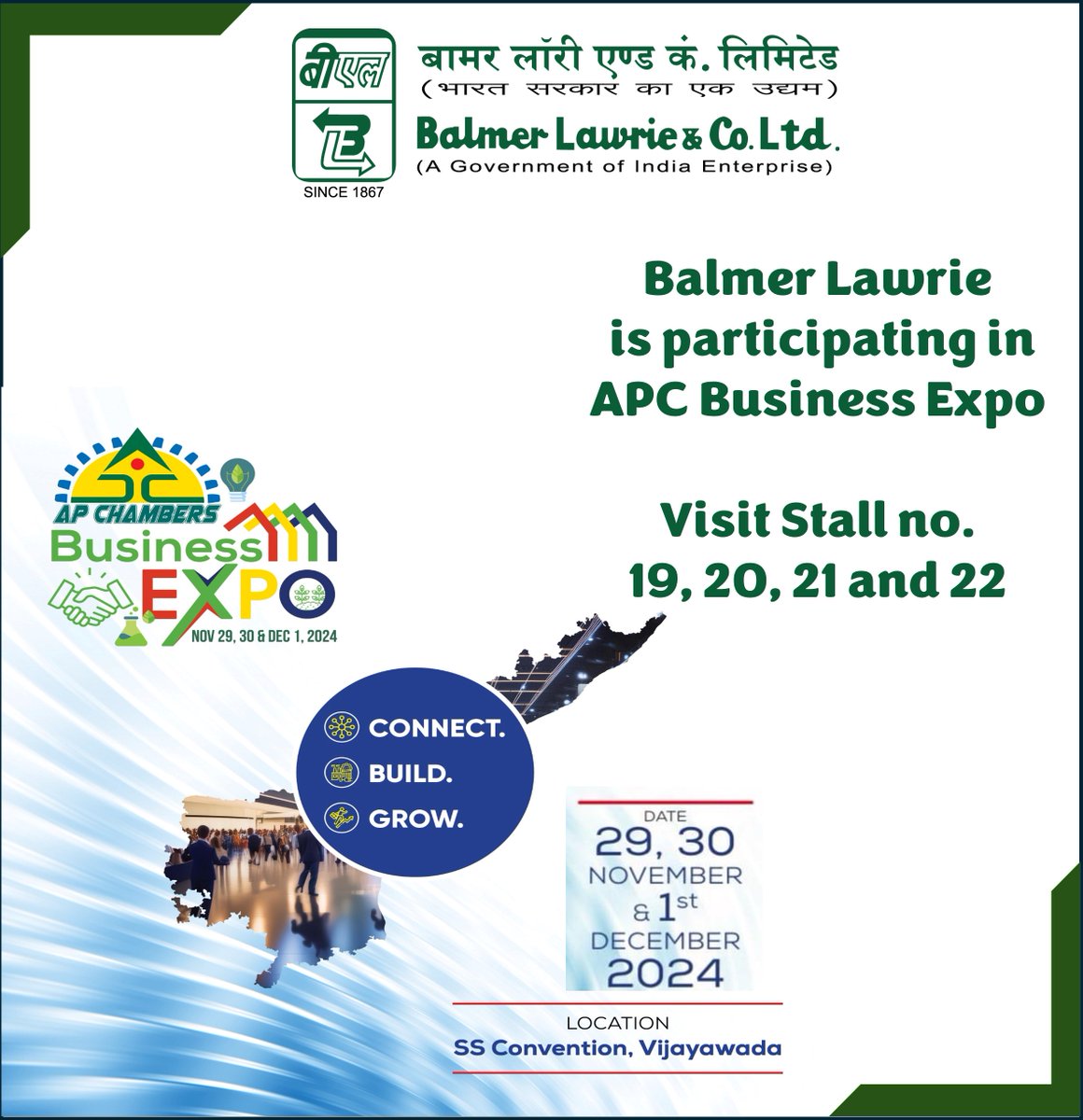 Balmer Lawrie is participating in Business Expo 2024 from 29 November to 01 December, 2024 at SS Convention, Vijayawada being organised by AP Chambers. 

Meet us at stall no.19, 20, 21 and 22.
#BalmerLawrie #event #BusinessExpo #vijayawada