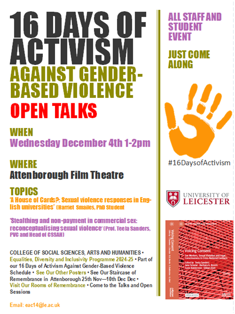 “16 days of activism against gender-based violence" a series of open talks taking place on the 4th December from 1-2pm here at the University of Leicester in the Attenborough Film Theatre featuring the School's <a href="/hlsmailes/">Harriet Smailes</a> &amp; <a href="/TeelaSanders/">Teela Sanders</a> - more info 👇👇