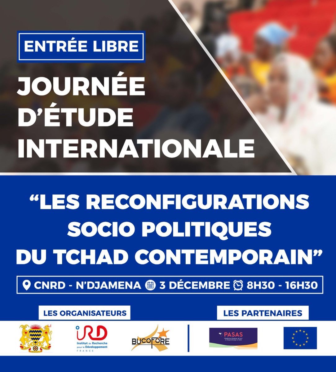 bucofore's tweet photo. Les communications dans le cadre de la journée d’étude internationale, sous le thème: "Transformations et Reconfigurations du Tchad en transition (2021-2024)", se tiendront le mardi 03 décembre 2024 au Centre National de Recherche pour le Développement (CNRD) de 08h30 à 16h30. https://t.co/kAUQLOujF7