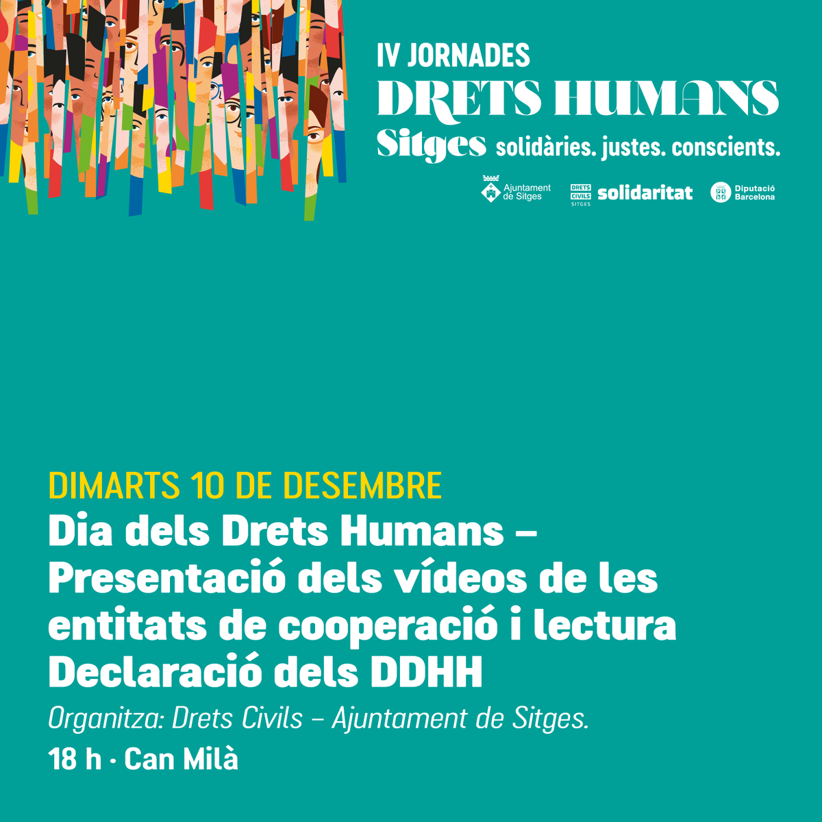🌍✨ Demà, 10 de desembre:
Acte central de les IV Jornades DDHH Sitges per commemorar el Dia Internacional dels Drets Humans
⏰ 18 h 
📍 Can Milà
💡 Presentació de la campanya Cooperació Local, Justícia Global:
  🎥 Estrena vídeos de les entitats
  📸 Exposició 
  📑Lectura DDHH