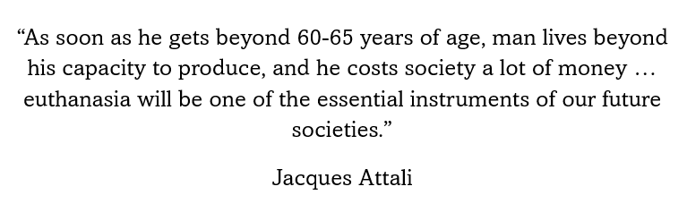 DrCalumMiller's tweet photo. As we consider killing off the old and sick today, let us reminisce on the words of the great European statesman Jacques Attali:

Vote NO today. https://t.co/GTyUzlpWTC