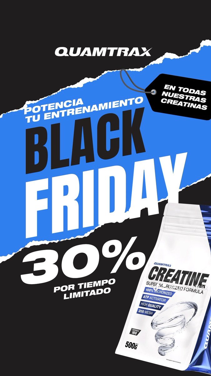 CREATINAS 30%
BLACK FRIDAY 

quamtrax.com