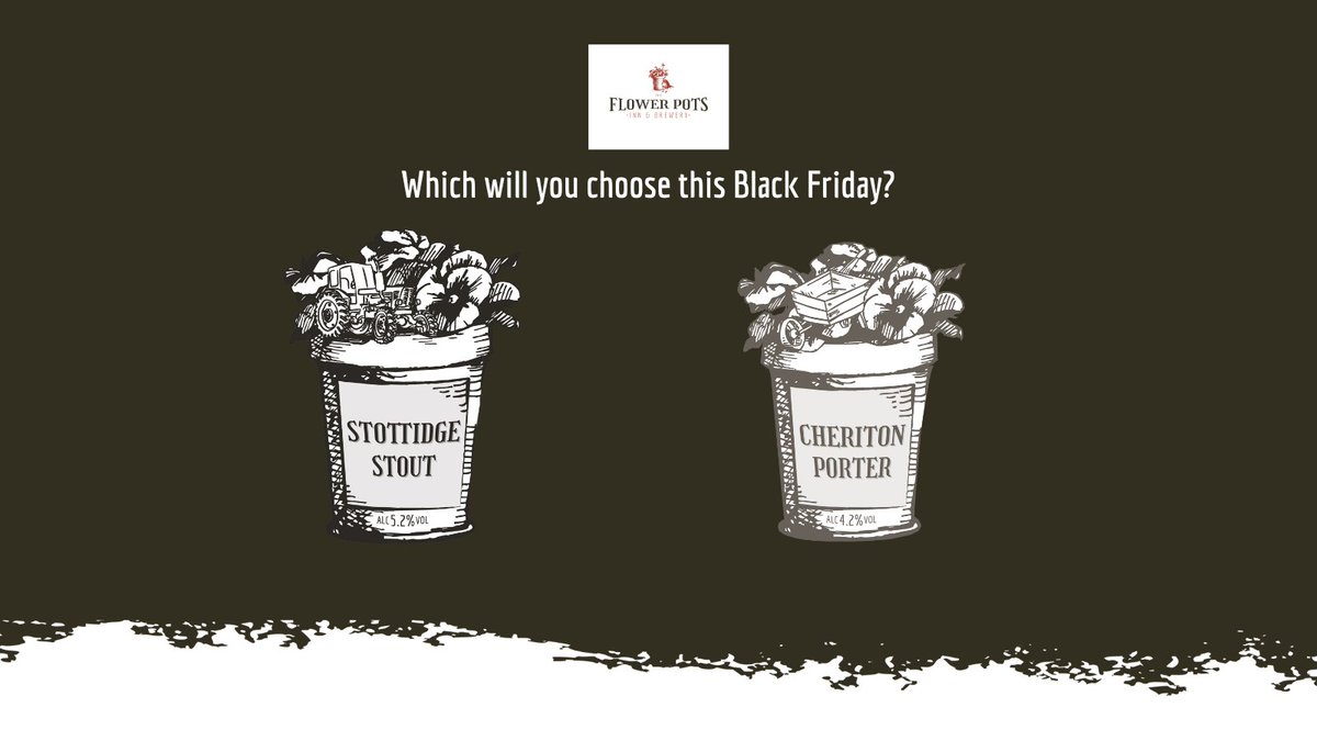 Which will choose this Black Friday, our Stottidge Stout or Cheriton Porter ??? 
Stottidge, dark and intense with a gentle bitterness and hint of vanilla or Cheriton Porter, a creamy coffee aroma and roasted chocolate maltiness.

 #CraftBeer #Stout #Porter