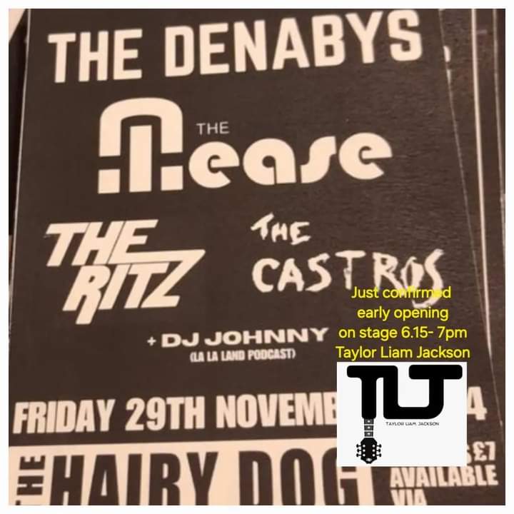 Tickets on line go off sale at midday today so make sure you get them before then tickets will be avalable on the door 
@https://www.gigantic.com/the-derby-indie-collective-present-the-denabys-the-mease-the-ritz-the-castros-tickets/derby-the-hairy-dog/2024-11-29-19-00