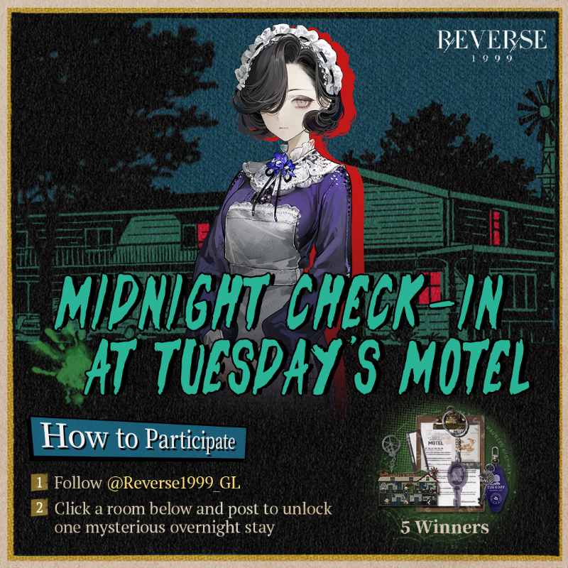 Reverse1999_GL's tweet photo. Midnight Check-in at Tuesday's Motel | Post Event

The mist swallows the Route 77, and your car stalls.
But ahead, a motel appears.
You step inside, greeted by a silent maid. 
Strangely, you get two keys.

Which door to open? Post for merch gift chance.
#TuesdayMotel #Reverse1999
