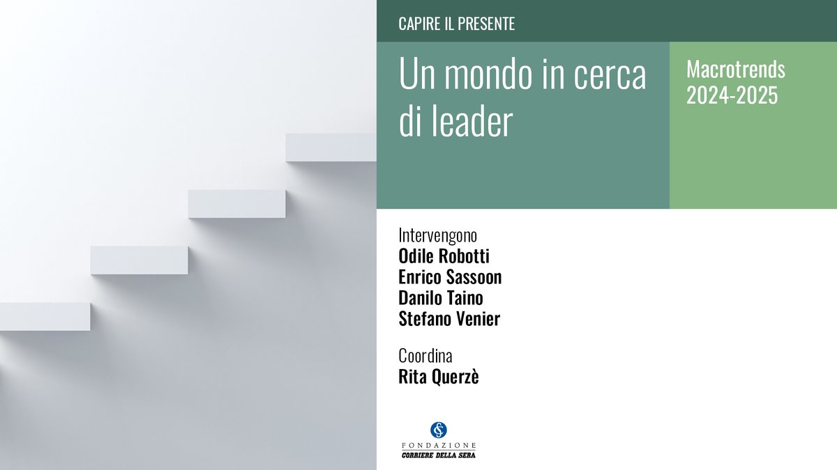 Martedì 3 dicembre, alle ore 18, in Sala Buzzati: "Un mondo in cerca di leader. Macrotrends 2024-2025".
Con @DonneLeader, Enrico Sassoon, <a href="/danilotaino/">Danilo Taino</a>, Stefano Venier, <a href="/rquerze/">rita querzè</a>.
Prenotati qui: fondazionecorriere.corriere.it/iniziative/un-…

<a href="/HBRItalia/">Harvard Business Review Italia</a>