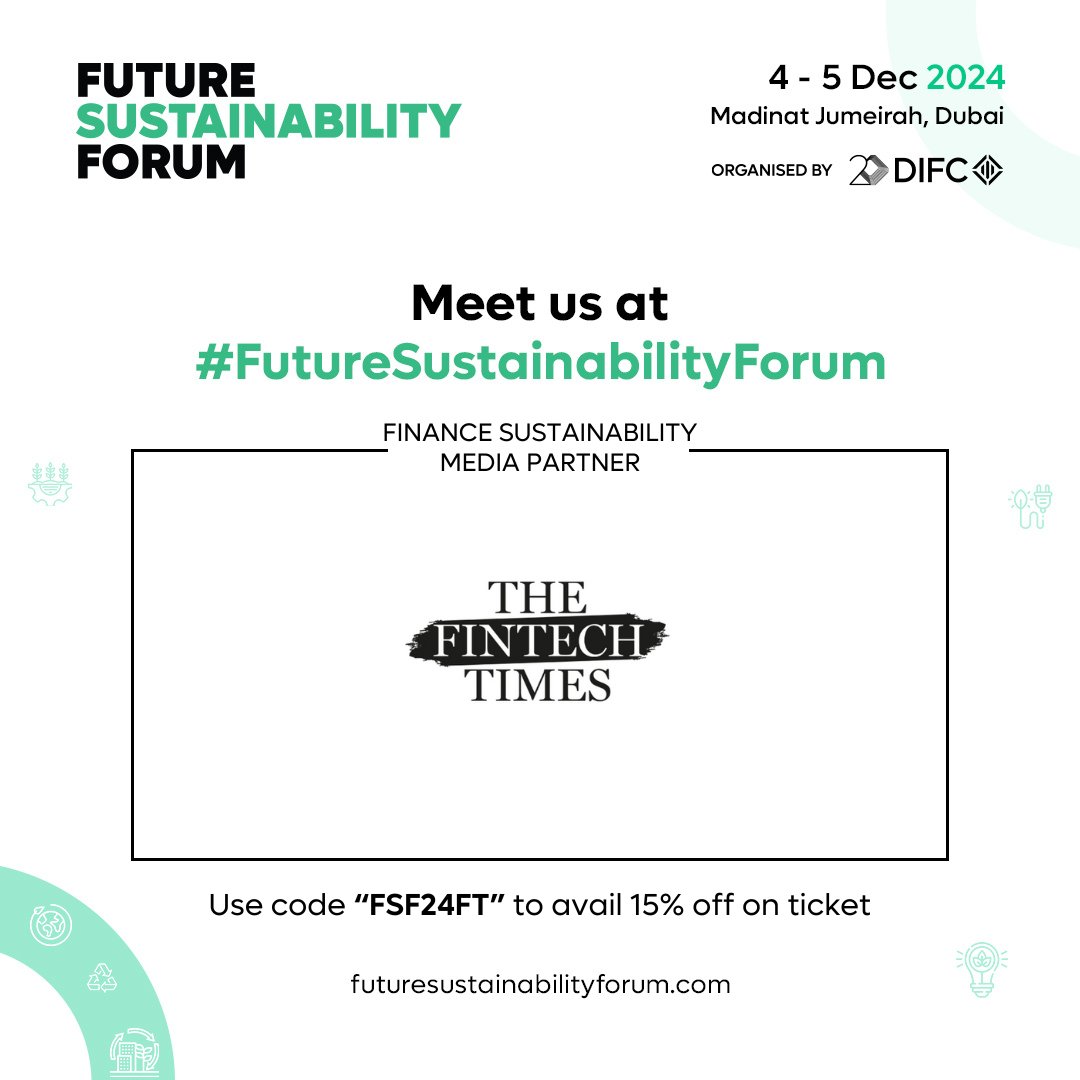 thefintechtimes's tweet image. The 2nd Annual Future Sustainability Forum is set to spark powerful change across industries in Dubai.
For details, visit: futuresustainabilityforum.com.
Book your tickets using the coupon code "FSF24FT" at checkout &amp;amp; secure a 15% discount: bit.ly/4bLkeq6.

#FSF2024 #DIFCevent