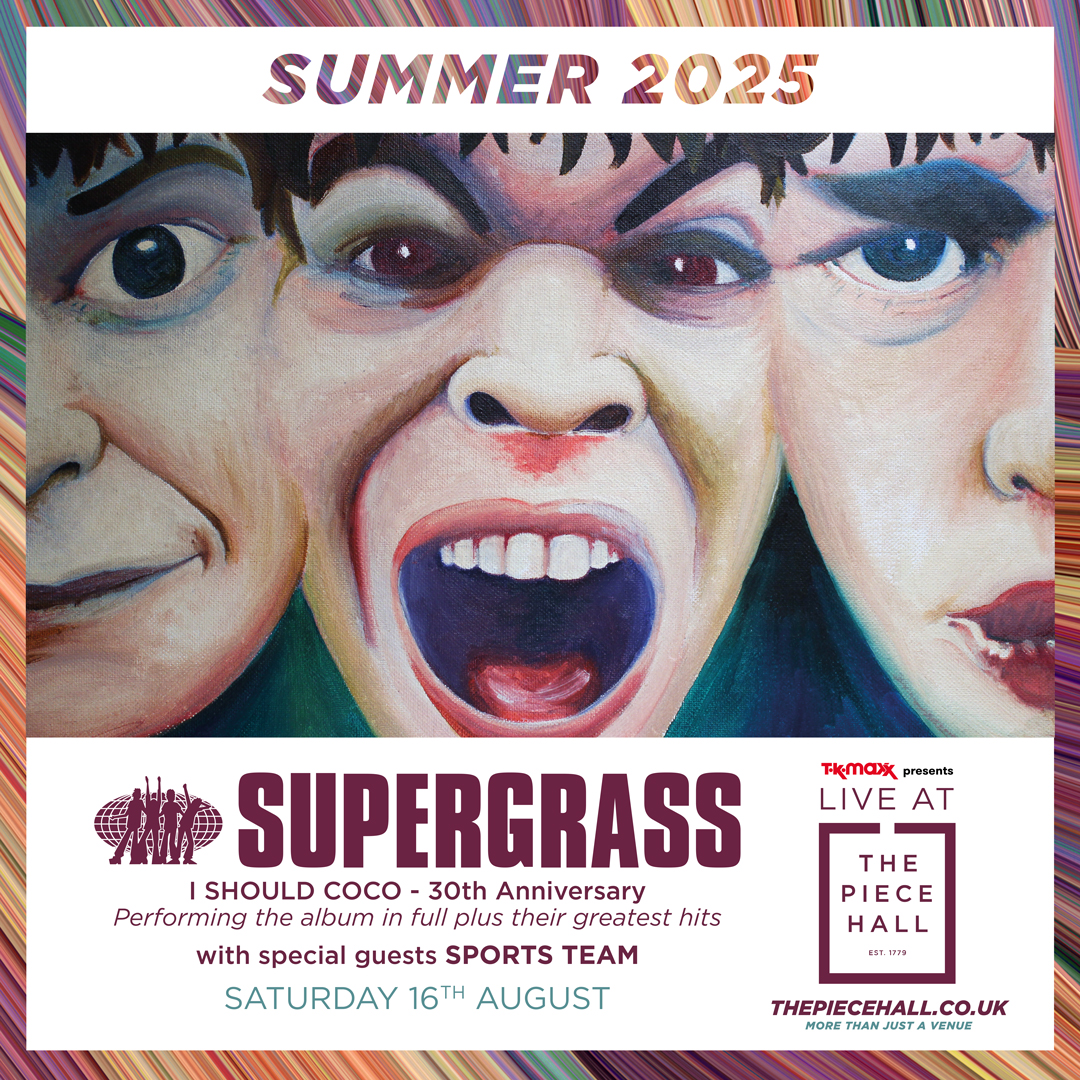 ThePieceHall's tweet photo. 🎟️ ON SALE NOW: BRIT and Ivor Novello award winners @SupergrassHQ will headline @TKMaxx_UK presents Live at The Piece Hall on Saturday 16 August!

Get tickets 👉 https://t.co/DfXrJ9CGep https://t.co/03i8KcKF1W