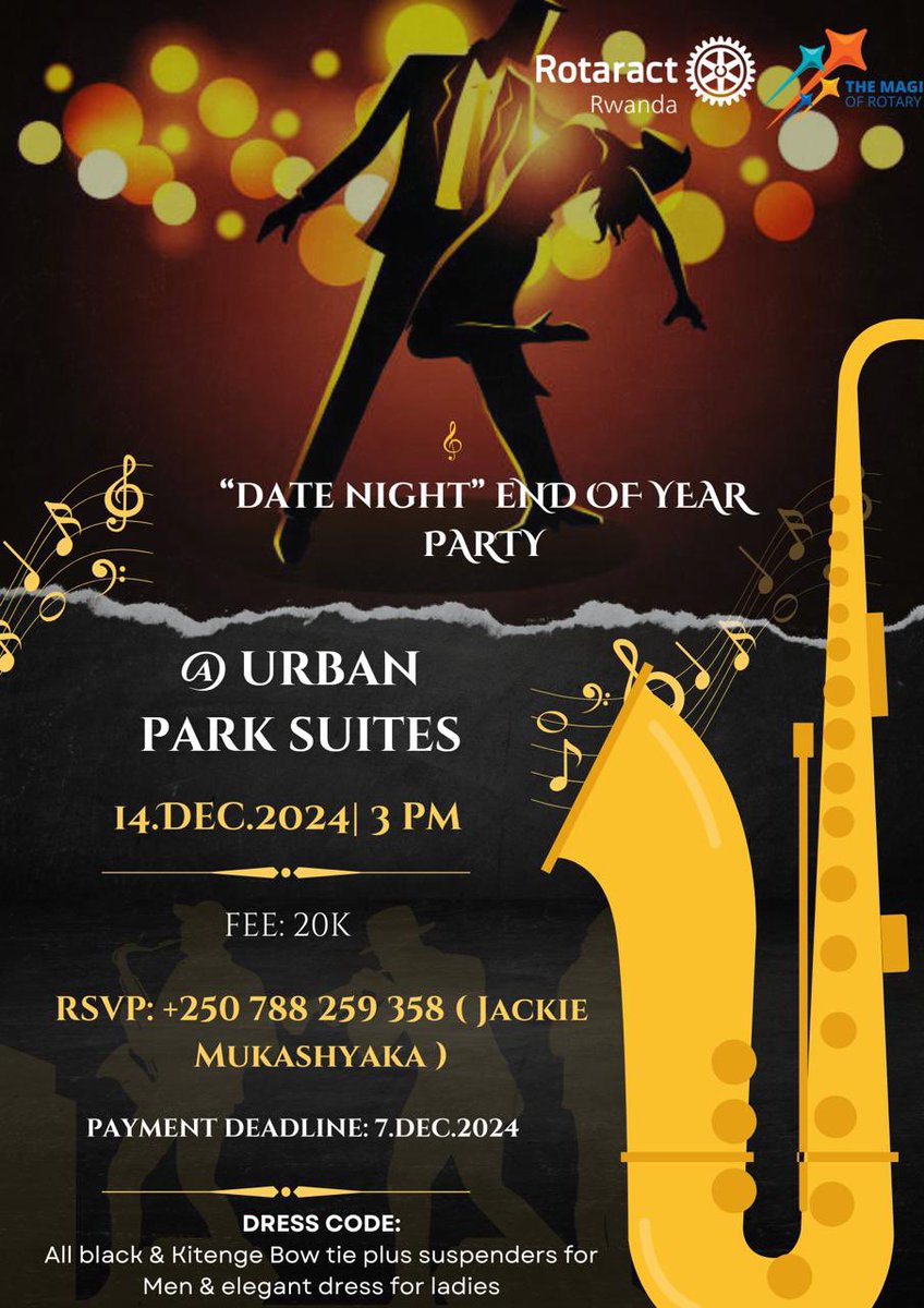 🎉✨*Save the Date 
End the year in style, surrounded by good vibes, amazing people, and unforgettable memories. Let’s make this the party of the year! 🎶💃

📣 Don’t wait—RSVP now and join us for a magical evening!

#RotaractRwanda #EndOfYearParty #CelebrateElegance #RotaryMagic