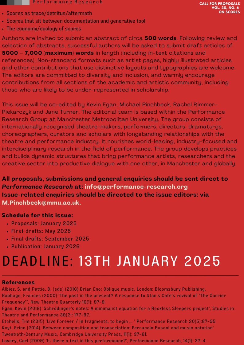 Performance Research (@theprjournal) on Twitter photo NEW Call for Papers
Vol. 30, No. 6: On Scores
Edited by Kevin Egan, Michael Pinchbeck, Rachel Rimmer-Piekarczyk and Jane Turner (<a href="/McrSchArt_PRG/">Performance Research Group</a>)
Deadline: 13th January 2024.
Read the full call below or on the Performance Research website at: bit.ly/prcallsforsubm… NEW Call for Papers
Vol. 30, No. 6: On Scores
Edited by Kevin Egan, Michael Pinchbeck, Rachel Rimmer-Piekarczyk and Jane Turner (<a href="/McrSchArt_PRG/">Performance Research Group</a>)
Deadline: 13th January 2024.
Read the full call below or on the Performance Research website at: bit.ly/prcallsforsubm…