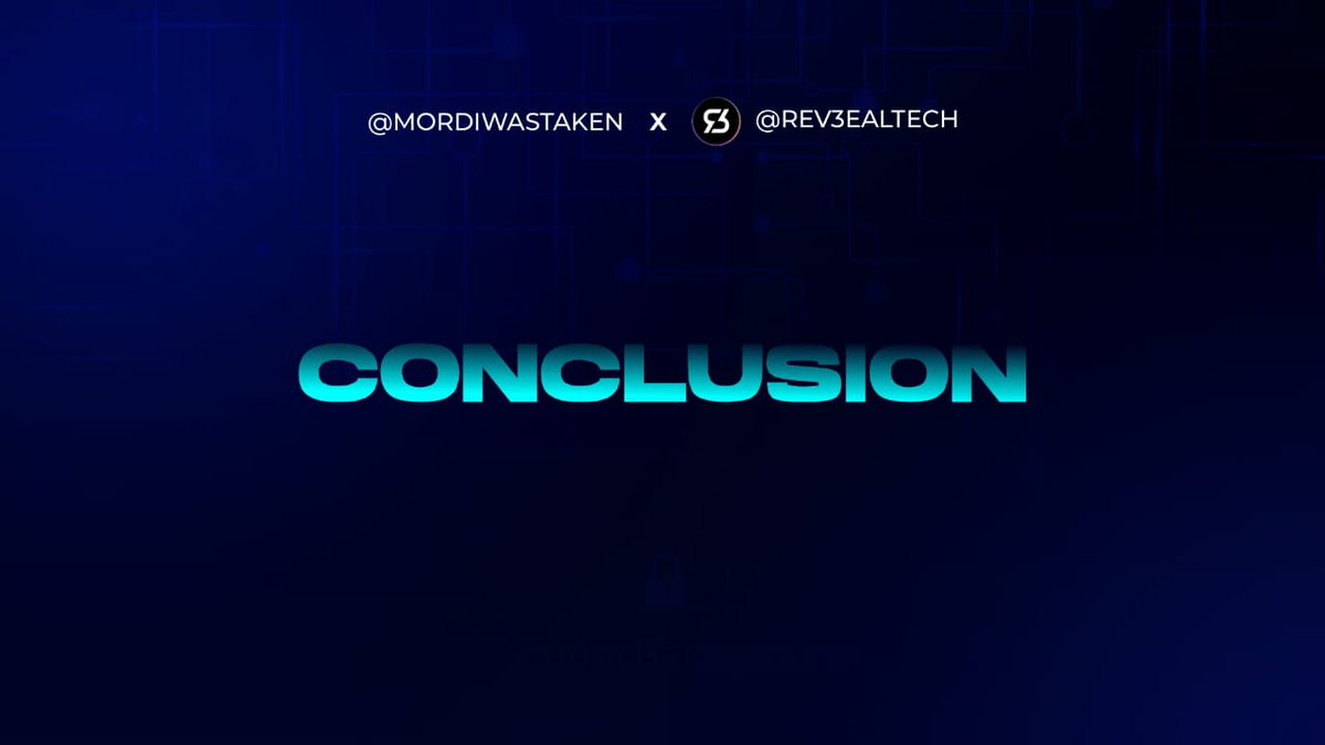 Web3Odafe's tweet image. CONCLUSION 
@Rev3alTech is positioning itself as a leader in the evolving landscape of blockchain and cybersecurity. 

With innovative 3DFA Tech, secure wallet solutions and authentication, the company aims to bolster security standards in Web3 with solutions. #Rev3alEcosystem