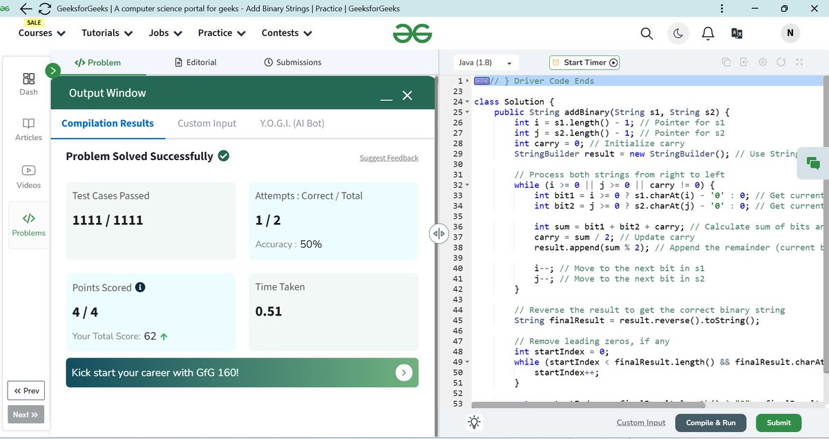 Nikhiltiwari48's tweet image. 🚀 Excited to share my progress with solving binary string addition problems! 💻 Just completed the #AddBinary challenge from @geeksforgeeks and it's been a great learning experience! 🔥
Thanks to #GFG160 for pushing me to improve my problem-solving skills! 👨💻
#GFG #Java