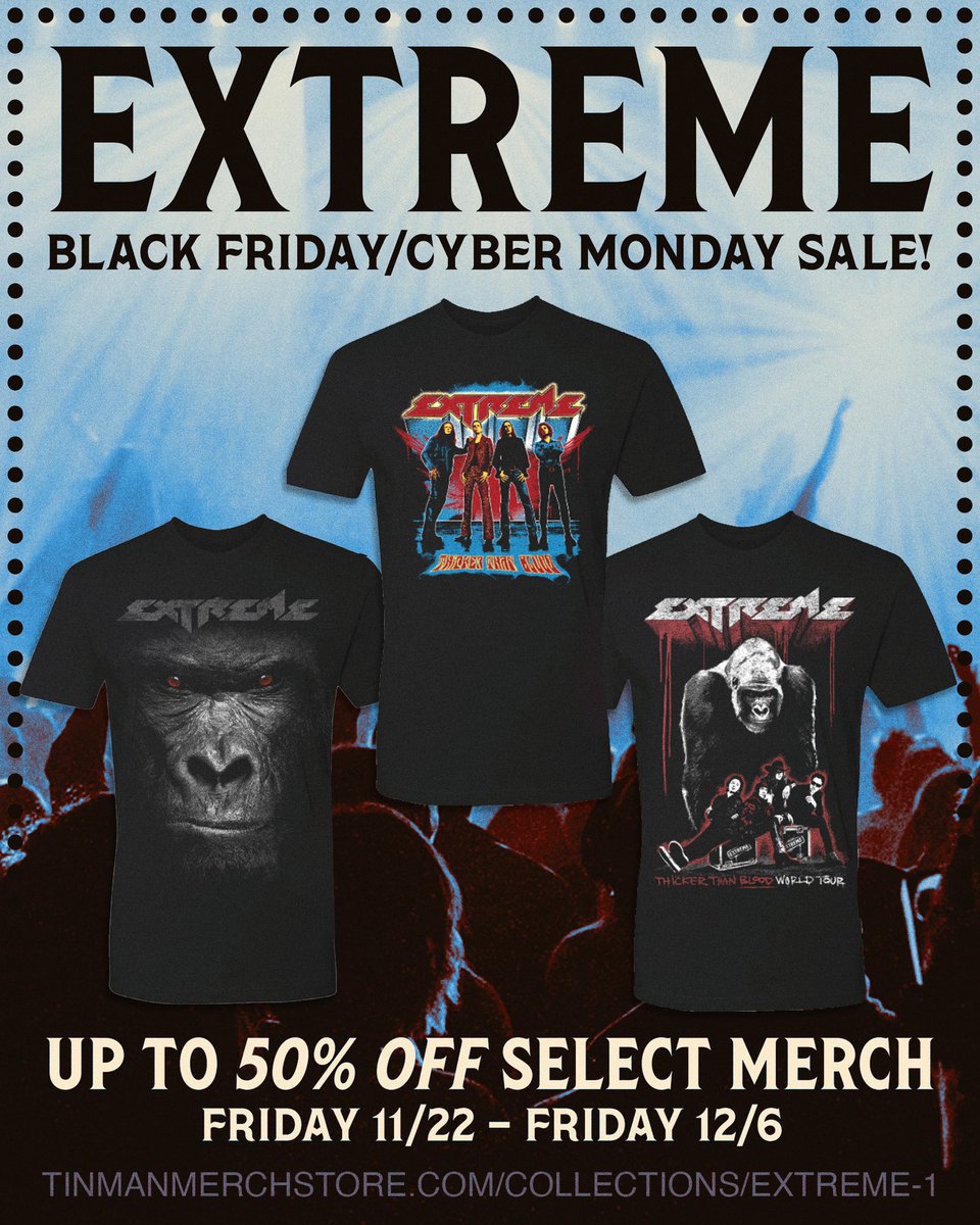 This #BlackFriday, Save up to 50% OFF select merch in the Extreme store. Need a gift for the Extreme fan in your life or miss out on tour? We've got you covered!

SHOP NOW 🔗 tinmanmerchstore.com/collections/ex…