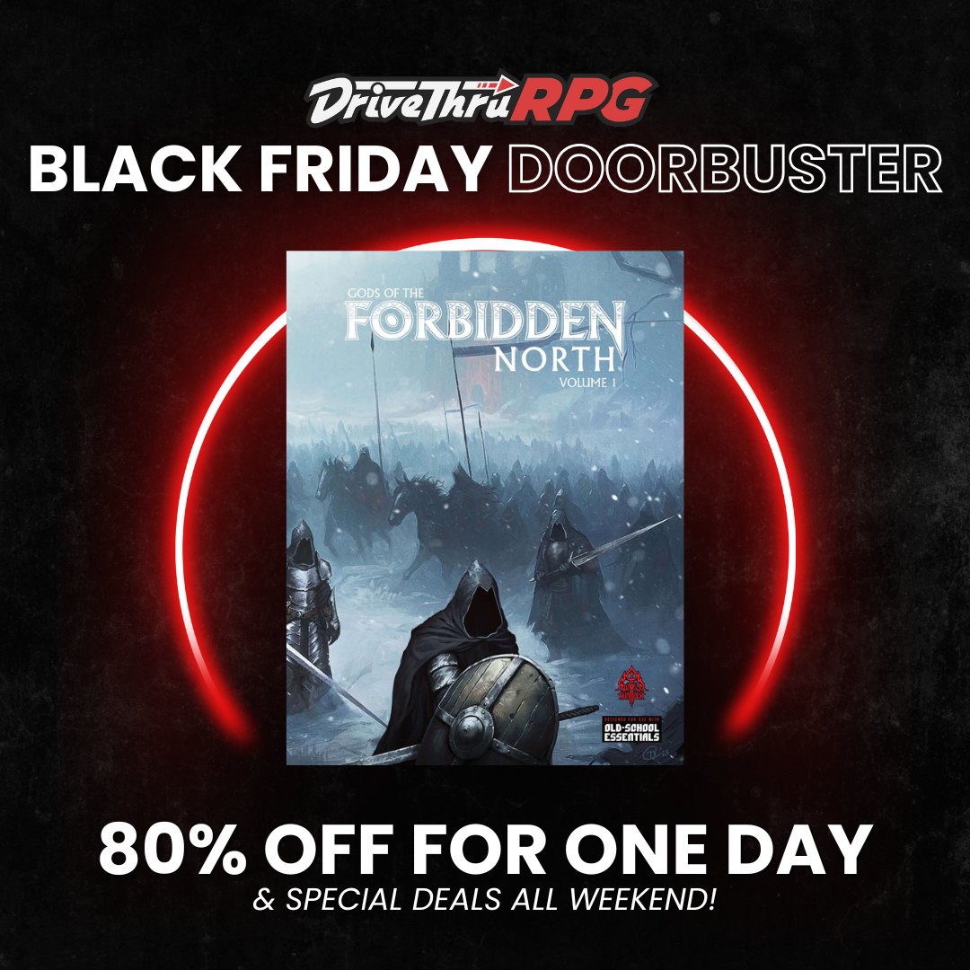 80% OFF for Black Friday Only on "Gods of the Forbidden North: Volume 1" PDF! 30% OFF on Volume 2 PDF! #blackfridaydeals #OSR #dungeonsanddragons #oldschoolessentials 
drivethrurpg.com/en/featured_pr…