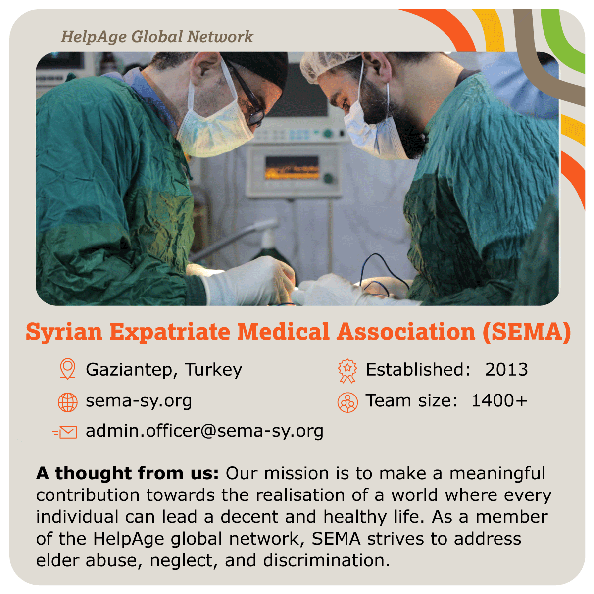 HelpAge's tweet photo. 🌍 Discover #HelpAgeNetwork member: Syrian Expatriates Medical Association (SEMA)
Based in Gaziantep, Türkiye, they provide healthcare to Syrians in need.
Learn more: https://t.co/WvfG7eyatT
Follow us for more #HelpAgeNetwork cards and collect them all!
#partnerships https://t.co/uckx2W9XUo