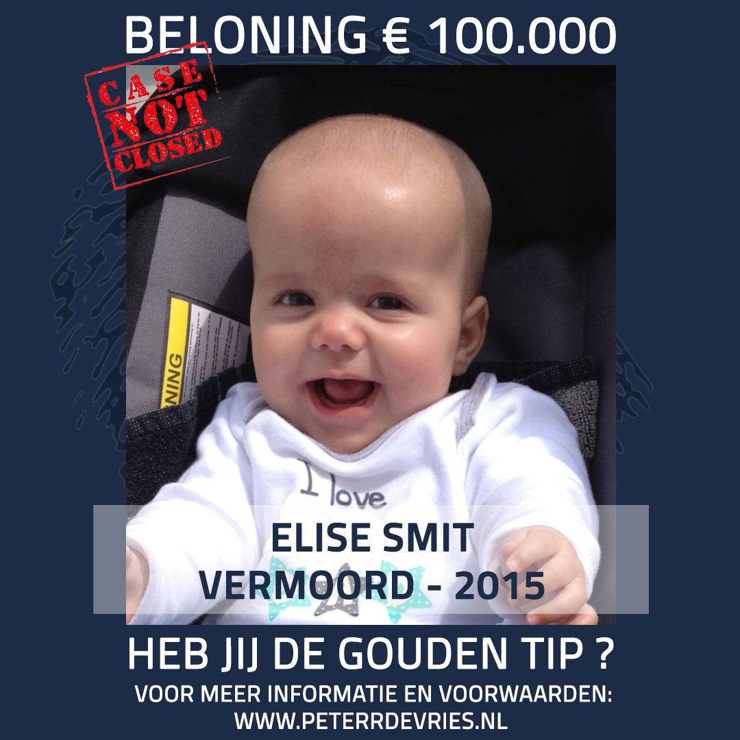 €100.000,- beloning in de zaak van Elise Smit (9 maanden oud). De autopsie toont aan dat ze is geschud, gestompt en gewurgd. Onderzoek richt zich op moeder en stiefvader. Wil je meer weten of heb je een tip? Ga naar: peterrdevries.nl/coldcase-elise…