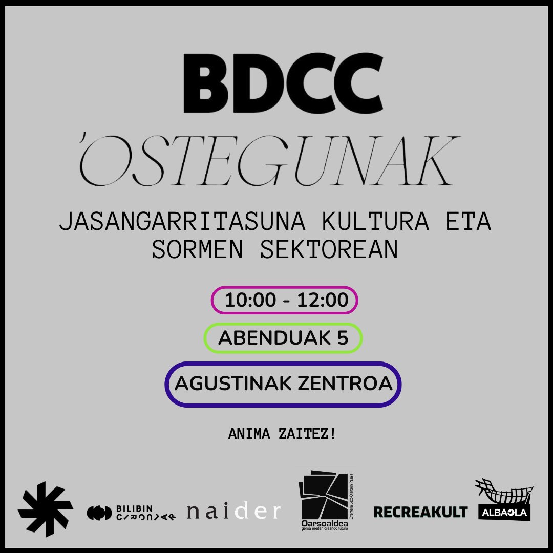 🌱𝐁𝐃𝐂𝐂 𝐎𝐒𝐓𝐄𝐆𝐔𝐍𝐀!

Zure kultura eta sormen sektorean jasangarritasuna landu nahiko zenuke? Jasangarritasuna bere zentzu osoan.