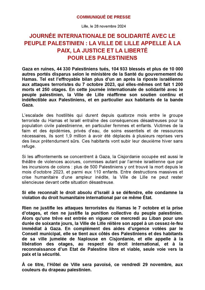 En cette journée de solidarité avec le peuple palestinien #Lille se pare des couleurs de son drapeau et appelle à un cessez-le-feu immédiat à #Gaza, à la libération des otages, au respect du droit international &amp; à la reconnaissance d’un État palestinien, seule voie vers la #paix