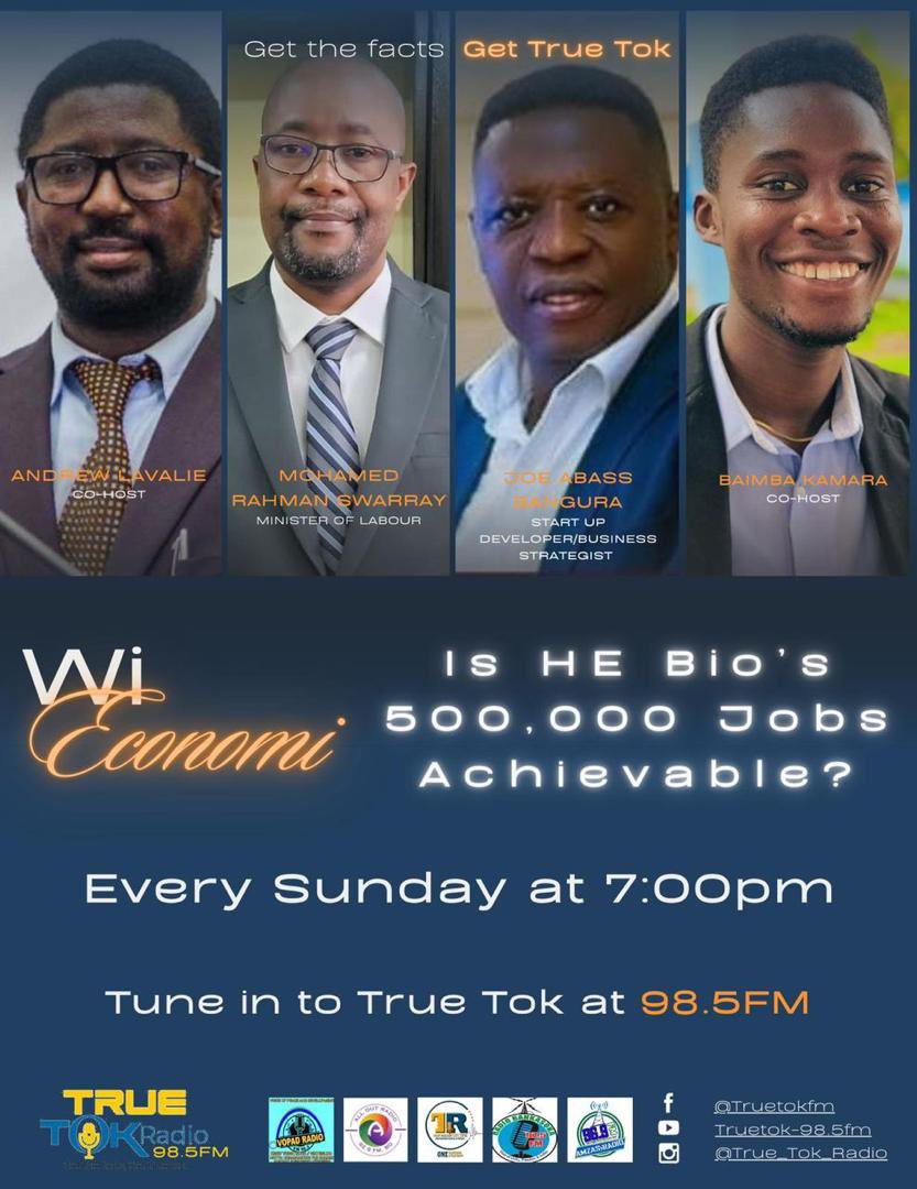 Is HE Bio’s 500,000 Jobs achievable?   This Sunday Wi Economi looks into the 2025 Budget and ask whether SLPP’s promise of creating 500,000 job is achievable. Join Wi Economi on True Tok 98.5fm 7pm as ours hosts, Min of Labour, Hon Mohamed Raman Swarray, and Mr. Joe Abass Bangura