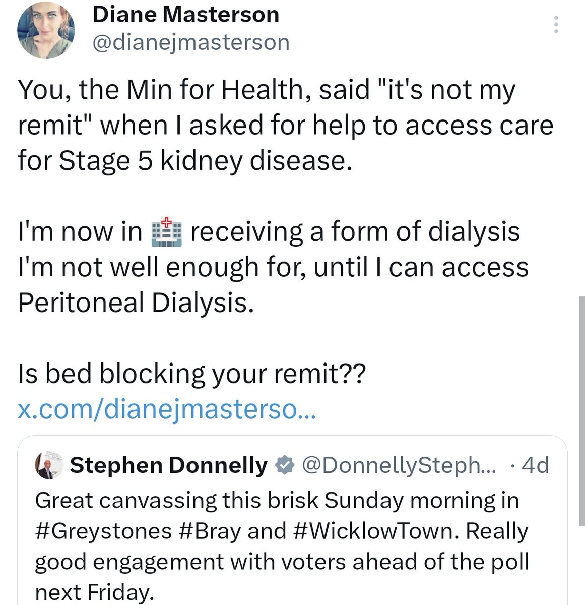 Outstanding? 🤯

Stephen Donnelly refused to engage when I asked for help to access urgent care at home.

I'm 37, in 🏥 having unsuitable treatment just to keep me alive temporarily.

I'm totally isolated now, with no hope of discharge without support. This is inhumane. #GE2024