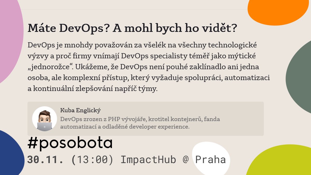 Kuba <a href="/kubaenglicky/">Jakub Englický</a> se nás zítra zeptá na legendární otázku v techno hávu. A ty DevOps máš? 👀 
Zítra 🏃‍♀️‍➡️🏃‍➡️ do Prahy na posobota.cz