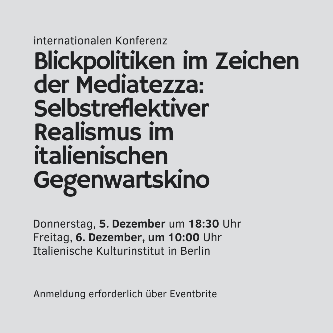IIC Berlino (@iicberlino) on Twitter photo Convegno internazionale “Politiche dello sguardo all’insegna della mediatezza: Un realismo autoriflessivo nel #cinemaitaliano contemporaneo”
🗓️5 /6 dicembre 2024
📌<a href="/IICBerlino/">IIC Berlino</a>
ℹ️tinyurl.com/ye27ksd2
<a href="/HumboldtUni/">Humboldt-Universität zu Berlin</a> <a href="/UniHeidelberg/">Uni Heidelberg</a> Convegno internazionale “Politiche dello sguardo all’insegna della mediatezza: Un realismo autoriflessivo nel #cinemaitaliano contemporaneo”
🗓️5 /6 dicembre 2024
📌<a href="/IICBerlino/">IIC Berlino</a>
ℹ️tinyurl.com/ye27ksd2
<a href="/HumboldtUni/">Humboldt-Universität zu Berlin</a> <a href="/UniHeidelberg/">Uni Heidelberg</a>