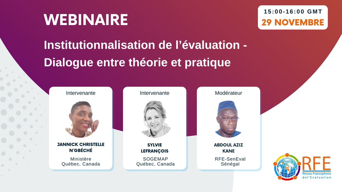 🌍 Webinaire RFE - Aujourd'hui, à 15h00 GMT. Institutionnalisation de l'évaluation - Dialogue entre théorie et pratique
Avec :
🎤 Jannick C. N’gbéché
🎤 Abdoul Aziz Kane
🎤 Sylvie Lefrançois

🔗 Lien de connexion : buff.ly/41axylc 
#Évaluation #Institutionnalisation