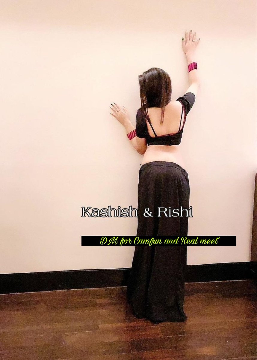 kashish_rishi01's tweet photo. Good Evening Tweeps π
Keeping free and taking raunchy cam sessions for straight 3 days π
All you horny and classy men DM to book a slot ππ½
#camfun #desicpl #swingercpl #hotcpl https://t.co/G1GEBg5lwh