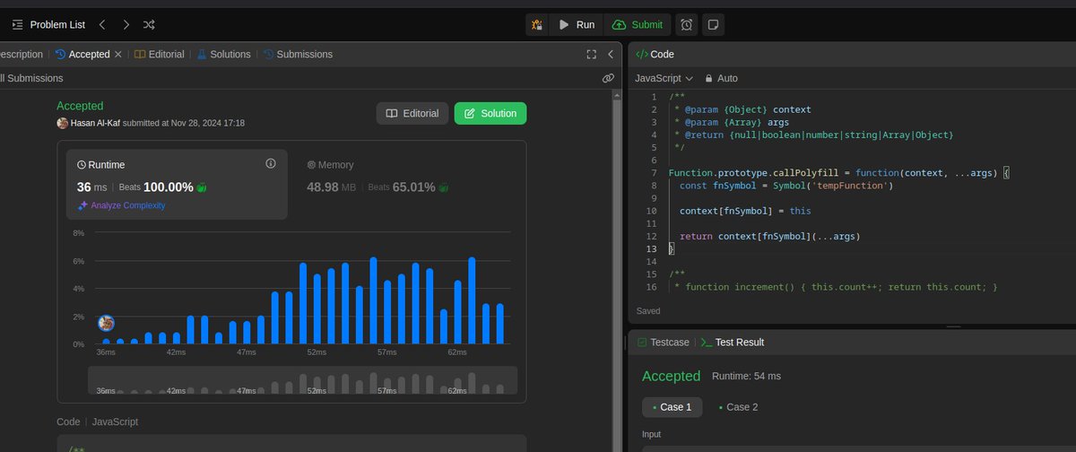 hasan_alkaf3's tweet photo. I’m excited to share my solution for implementing a custom .call() polyfill in JavaScript has been accepted with an impressive runtime of 36ms, beating 100% of submissions! 🏆

Runtime: 36ms (Top 1% 🔥)
Memory usage: Optimized at 48.98MB

#JavaScript #Coding #ProblemSolving https://t.co/ZJgkoep3wa