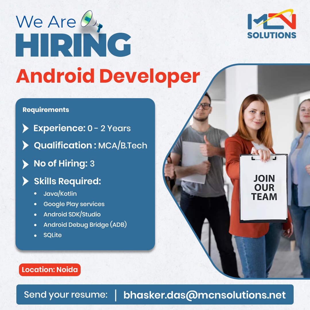 We're Hiring Android Developers in Noida!

Requirements:
💻 0–2 years experience
📚 Skills: Kotlin/Java, Android SDK, SQLite
🎓 MCA/B.Tech graduates
📧 Send your CV to bhasker.das@mcnsolutions.net

#HiringNow #AndroidJobs #NoidaJobs #Jobs #AndroidDevelopers #Android