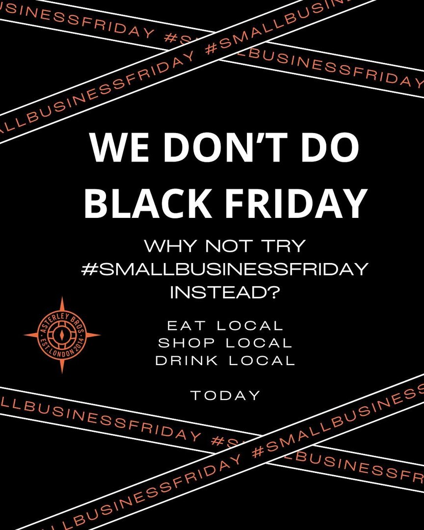 WE DON’T DO BLACK FRIDAY
-
We believe that you should support small local businesss whenever possible and right now they need your support more than ever. 
So today, instead of Black Friday, why not try #smallbusinessfriday instead? 

Wherever you are in… instagr.am/p/DC9I1MzMPx3/