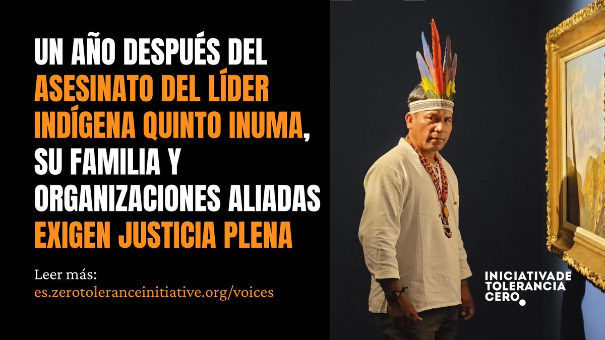 #NotaDePrensa

Hoy se cumple un año del asesinato de Quinto Inuma, líder indígena y miembro del Grupo Directivo de la ZTI,  por defender su comunidad en #Peru

El gobierno peruano debe actuar para proteger a los defensores de #DDHH

es.zerotoleranceinitiative.org/voices

#JusticiaParaQuinto✊