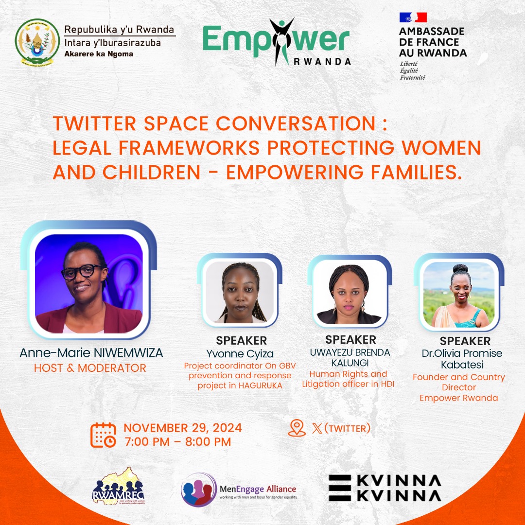 EmpowerRwanda's tweet image. 🌟 **Join Us Tonight from 7-8 PM for an Essential X Space!** 🌟
As part of our #16DaysOfActivism awareness campaign, join us on X for a conversation raising awareness on legal protections for women and children. Engage with our CD @OliviaK1985 joined by experts from @haguruka_ngo…