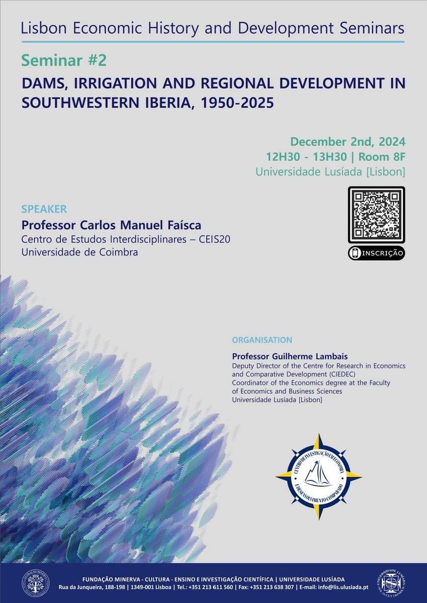 É já na 2ª feira, 2 Dez, 12:30h na Universidade Lusíada de Lisboa. Seminário #2 da série "Lisbon Economic History and Development Seminars". 👇