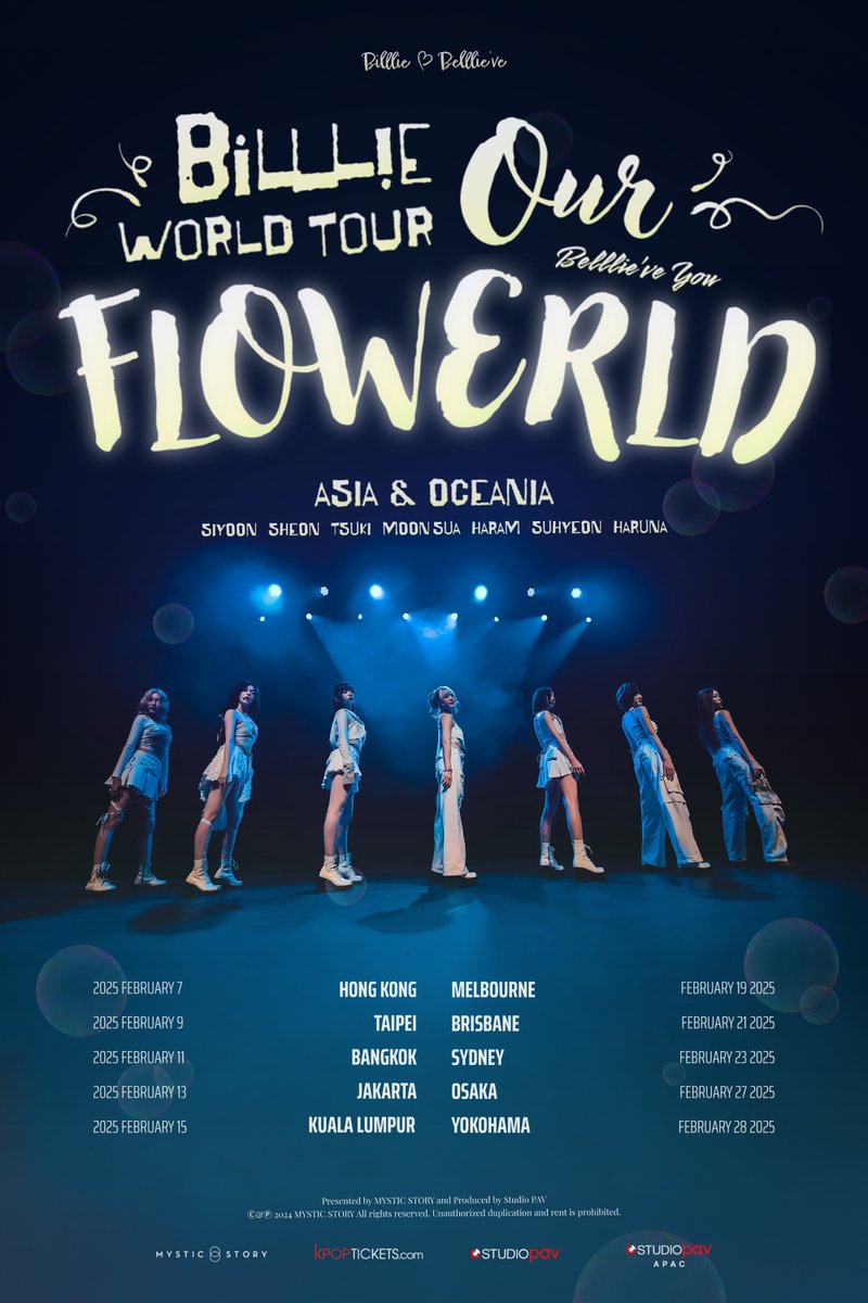Are you ready to step into Billlie’s FLOWERLD in 2025?! 🎉 

Here are the dates and cities for 🌸Billlie World Tour ‘Our FLOWERLD (Belllie’ve You)’ ASIA &amp; OCEANIA🌸! Will we see you there? 🙌 

The wait is almost over! Get ready, ticket sales are coming soon in mid-December!
