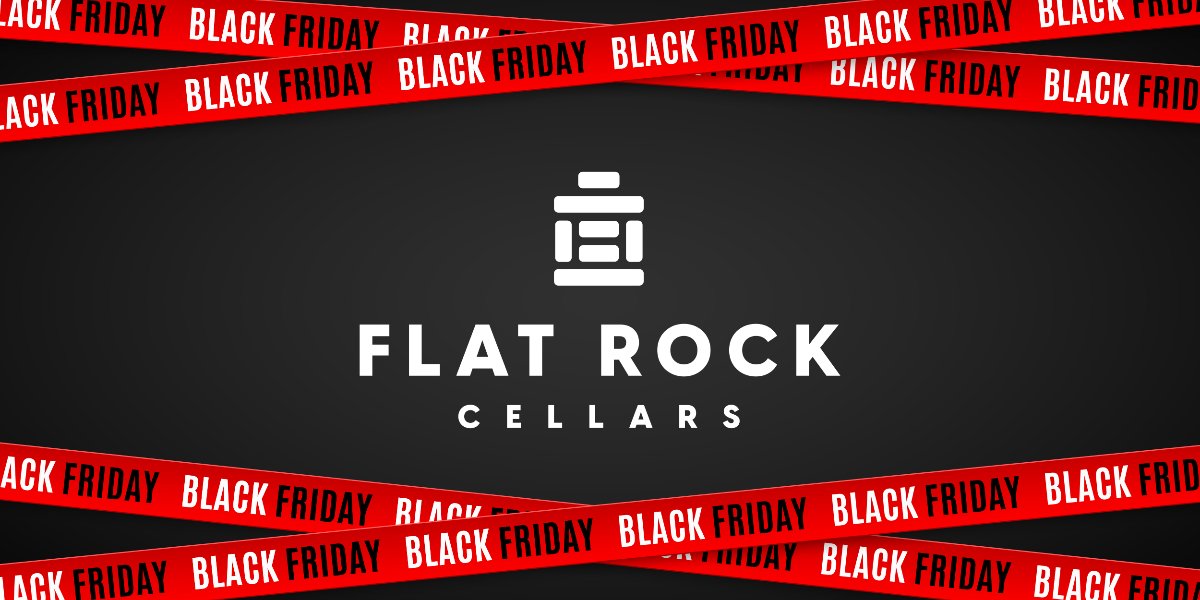 BLACK FRIDAY SALE ~ SAVE UP TO 20% - mailchi.mp/flatrockcellar…