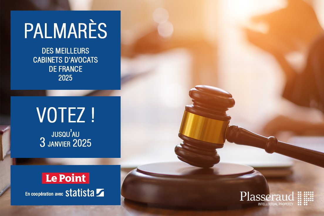 🏆 Palmarès des Avocats Le Point x Statista 2025 : Aidez-nous à briller encore plus !

🗳️ Vos votes et votre soutien sont la plus belle des récompenses ! Votez pour Plasseraud IP Avocats : lnkd.in/ek828yzh

Les votes sont ouverts jusqu'au 3 janvier 2025.

Un grand merci !