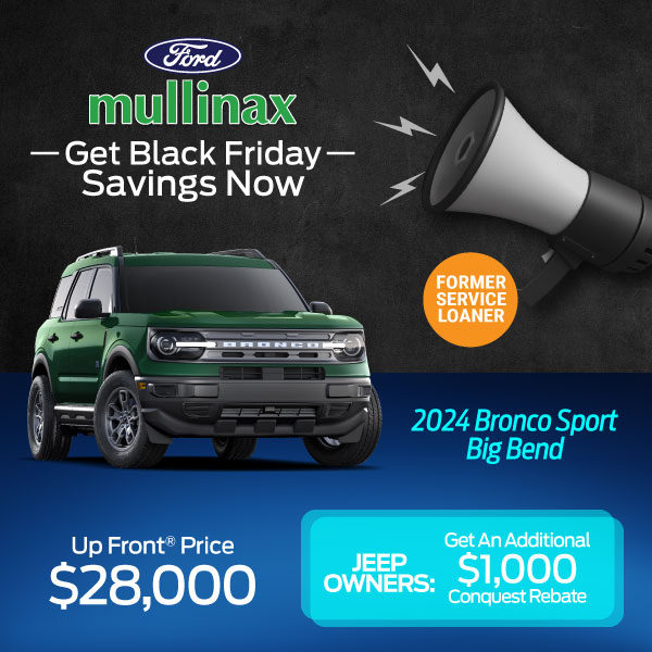 mullinax_ford's tweet image. 🎉 Ready to roll? 🎉 Get Black Friday savings on the 2024 Bronco Sport Big Bend—$28,000 upfront pricing + $1,000 Conquest Rebate for Jeep owners. Hurry, they’re going fast! #UpFrontPricing #nodealerfees
