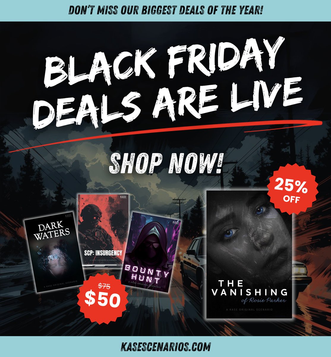 🚨 Black Friday is LIVE! 🚨

Check out our Black Friday deals 👇

💥 Bundle Deal → 3 Scenarios for $50! (Buy 2, Get 1 FREE!)
Includes: Dark Waters, SCP Insurgency, Orkla: Bounty Hunt

🔍 The Vanishing of Rosie Parker → Only $37 (25% OFF!)

👉 Shop Now: ow.ly/b1H150UhIup
