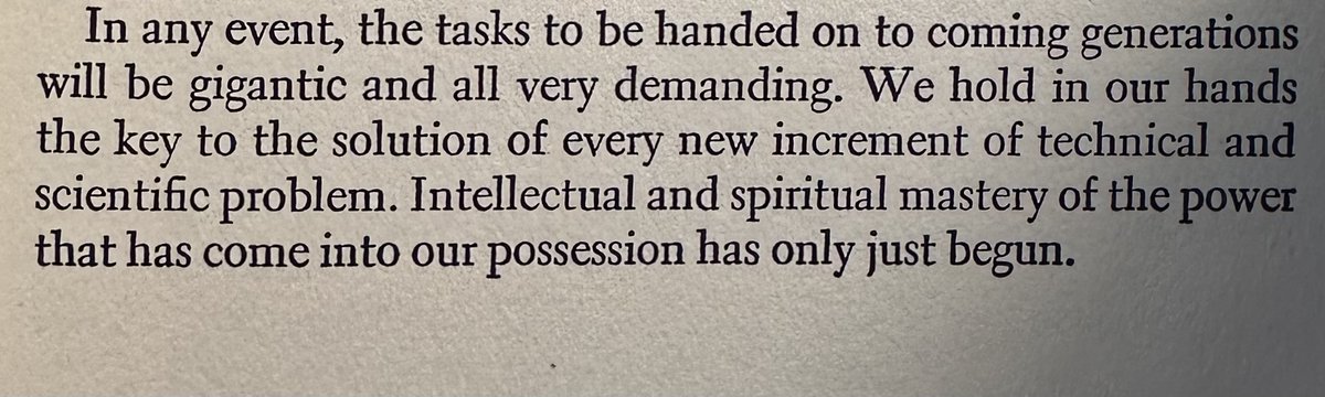 "We hold in our hands the key to the solution of every new increment of technical and scientific problem." 

First published in Germany in 1957 - 

Here's the very last paragraph of the book, "From Engines to Autos," chronicling the pioneers of the automotive industry - Otto,