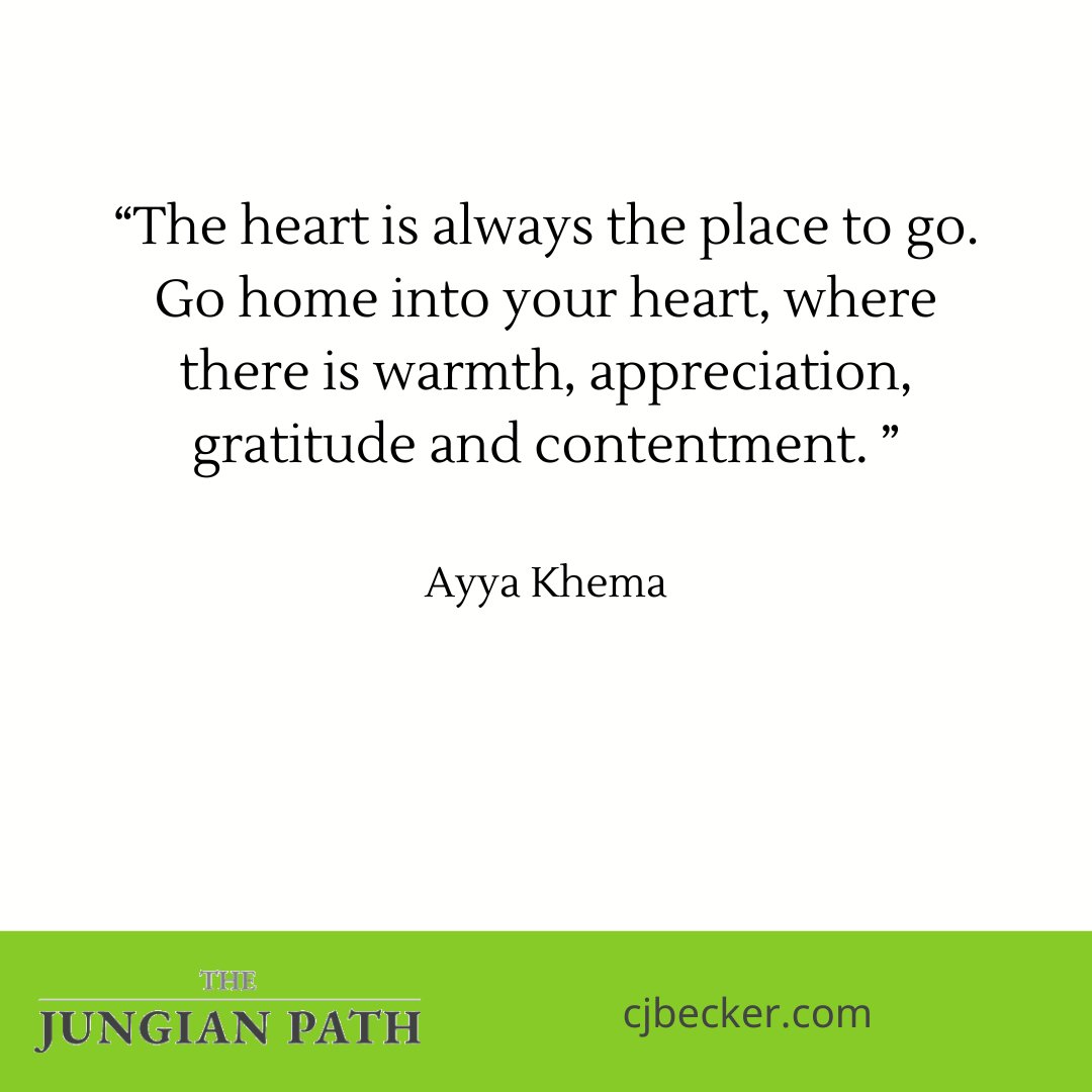 JungianPath's tweet photo. "The heart is always the place to go. Go home into your heart, where there is warmth, appreciation, gratitude and contentment." - Ayya Khema   #heart  #heartfeltmoment #appreciation #gratitude https://t.co/keJIEF4ySw