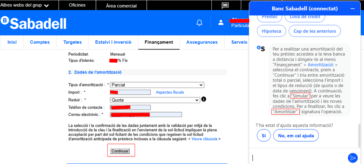 alexsegui01's tweet photo. @Sabadell_Help Puc fer una simulació d'una amortització parcial d'un crèdit? L'assistent virtual em guia cap a un lloc on diu que hi ha botons que no existeixen https://t.co/xpdYAys1ut