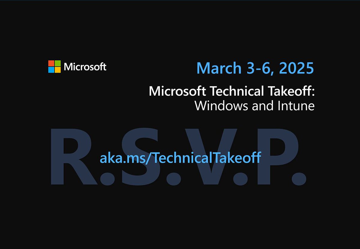 Hoorge's tweet photo. Save The Date for Microsoft Technical Takeoff - March 3-6, 2025
https://t.co/EYbm6Xzr7R

#Microsoft #Windows #MSIntune #Copilot #TechnicalTakeoff https://t.co/3n2o3ogmIA