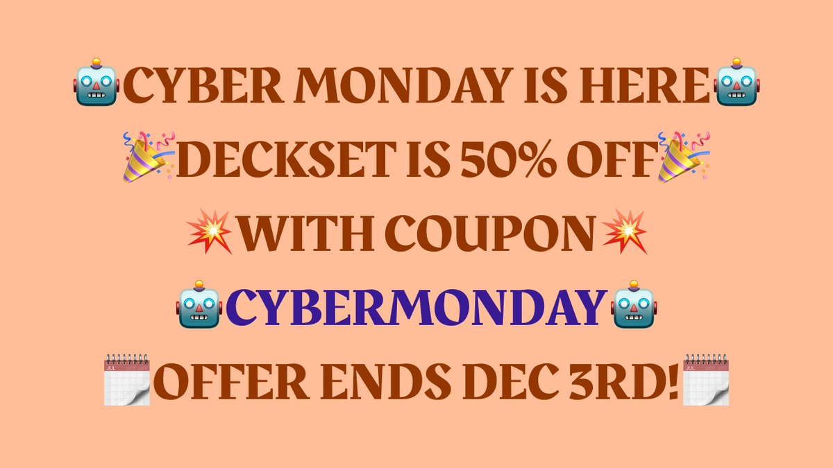 🤖CYBER MONDAY IS HERE🤖
🎉DECKSET IS 50% OFF🎉
💥WITH COUPON CYBERMONDAY💥
🗓️OFFER ENDS DEC 3RD!🗓️
🖥️GRAB IT deckset.com🖥️
