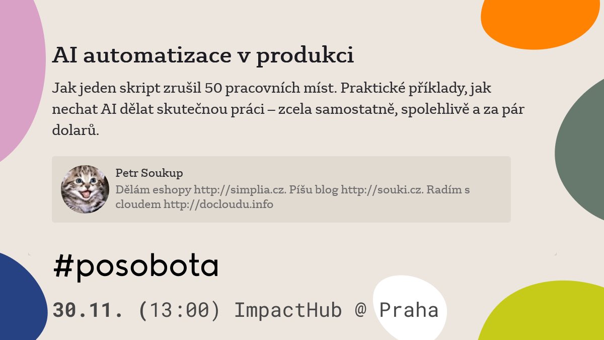 AI je všude a bude i v přednášce od <a href="/petrsoukup/">Petr Soukup</a> 
Jak tebe změnila AI za poslední rok?
posobota.cz/program