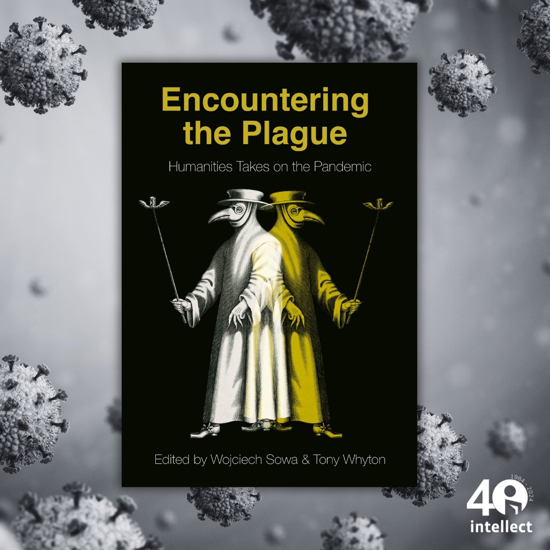 Encountering the Plague edited by Wojciech Sowa and Tony Whyton is out now in hardback, paperback and Open Access!

Find out more about the book here 👉ow.ly/507K50UeJxC
