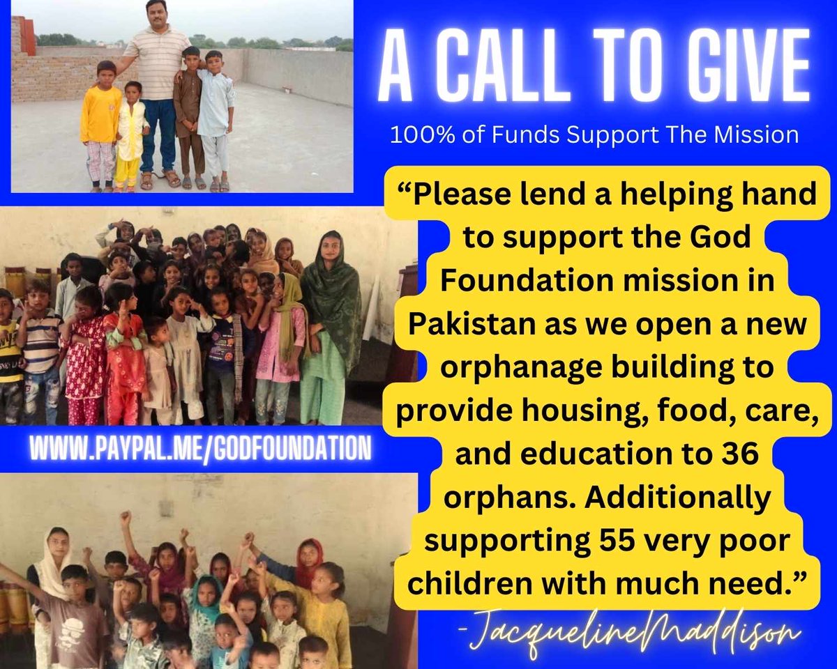 GodFoundation_'s tweet image. #ACallToGive 💛🖤💙 “Please lend a helping hand and support the #GodFoundation mission in #Pakistan as we open a new #orphanage building to provide housing, food, care, and education to 36 #orphans.” - #JacquelineMaddison Give Here&amp;gt; PayPal.me/GodFoundation 🤍