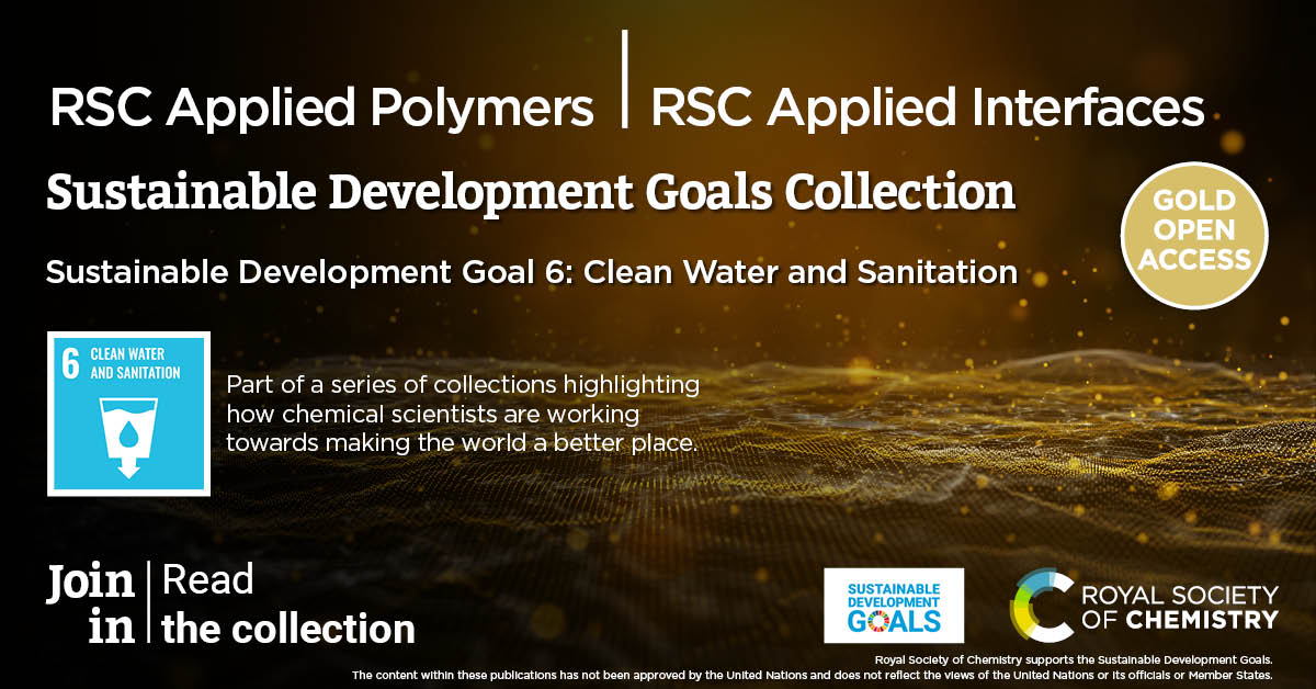 #RSCAppliedPolymers and #RSCAppliedInterfaces are please to announce the launch of the forth in the series of sustainable development goals collections.
Don't miss the latest collection for Sustainable Development Goal 6: Clean water and Sanitation here
pubs.rsc.org/en/journals/ar…