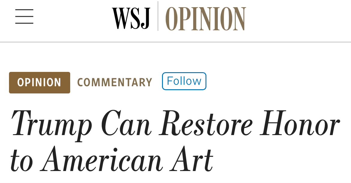 JustinShubow's tweet image. In his @WSJ op-ed “Trump Can Restore Honor to American Art,” @johnnyburtka wrote some kind words about me: “There are plenty of other candidates better suited to restore honor to federal arts and culture agencies. Justin Shubow, president of the National Civic Art Society, served…