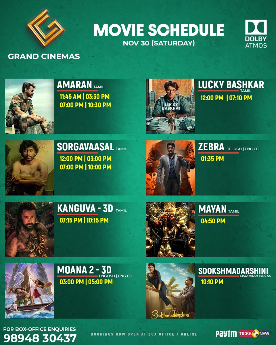 cinemas_grand's tweet photo. 30.11.24 [Saturday] Schedule 
#AmaranReview #AmaranBlockbuster #AmaranMajorSuccess #Amaran5thweek #Sorgavaasal #SorgavaasalFromToday #Moana2 #ZebraMovie #zebrareview #LuckyBaskhar #Kanguva #Sookshmadarshini
#Mayan #GrandCinemasHosur https://t.co/WB86NGcRp8